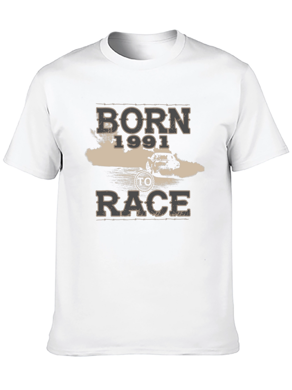 Born 1991 to Race T-Shirt