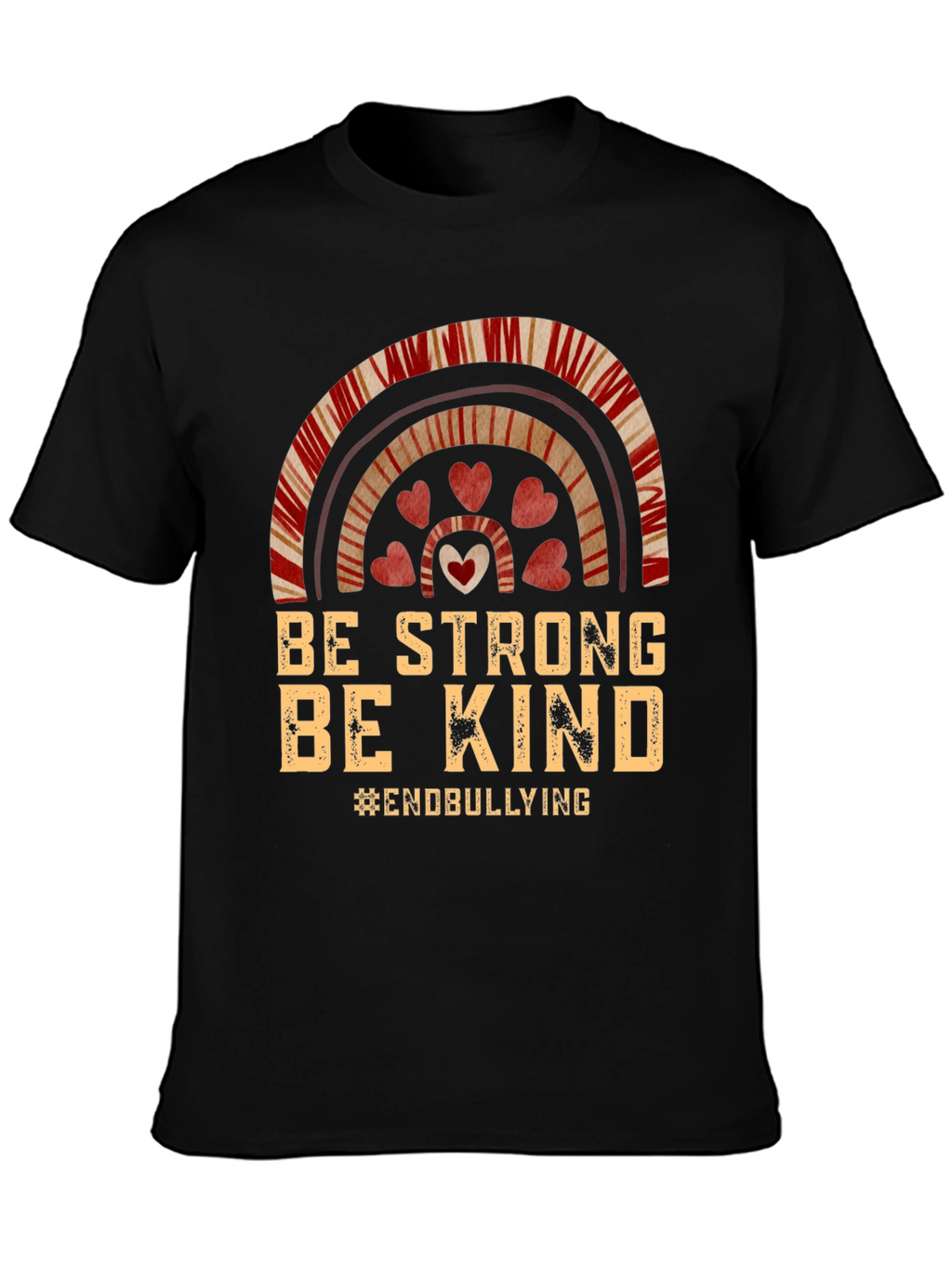 Be Strong Be Kind End Bullying T-Shirt
