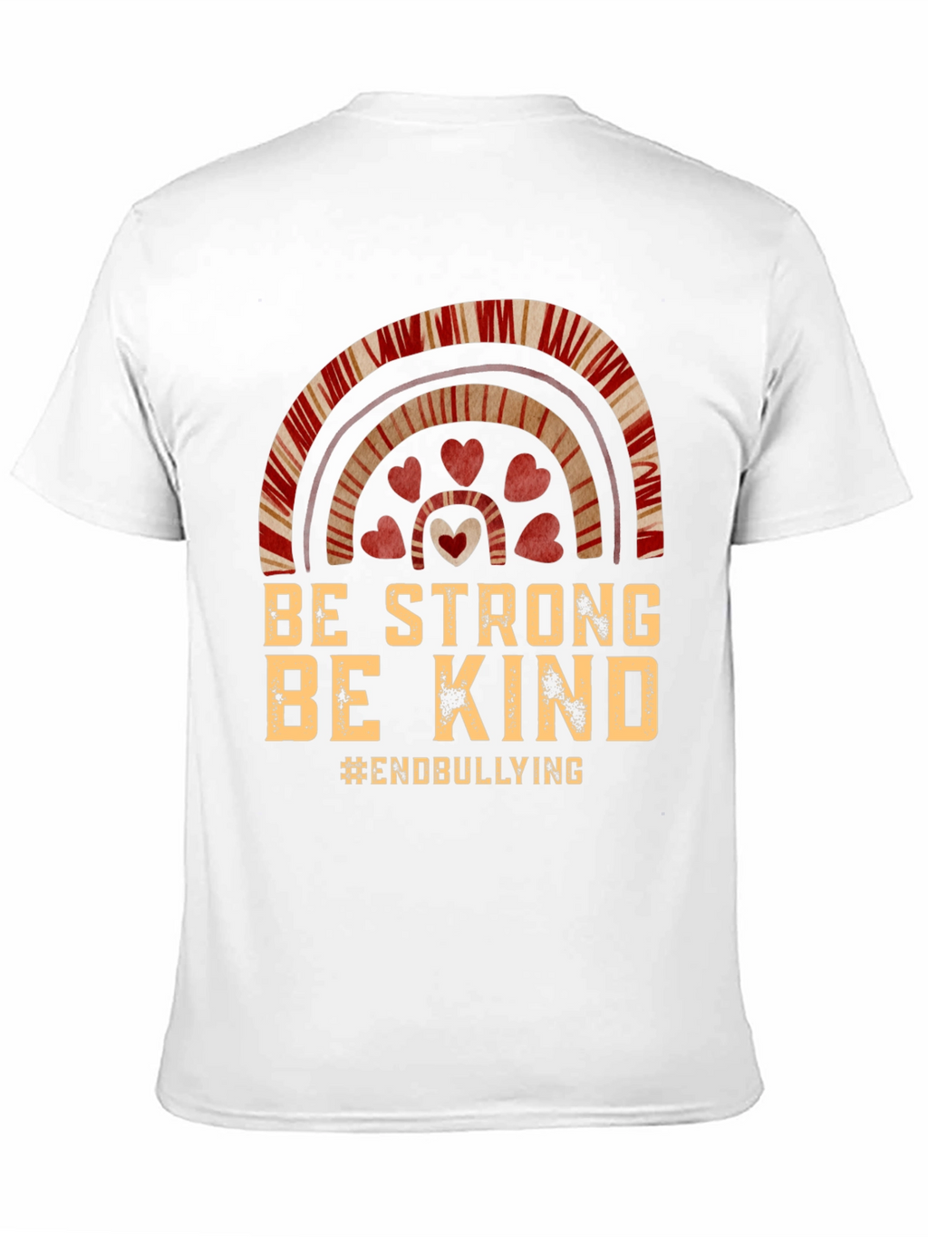 Be Strong Be Kind End Bullying T-Shirt