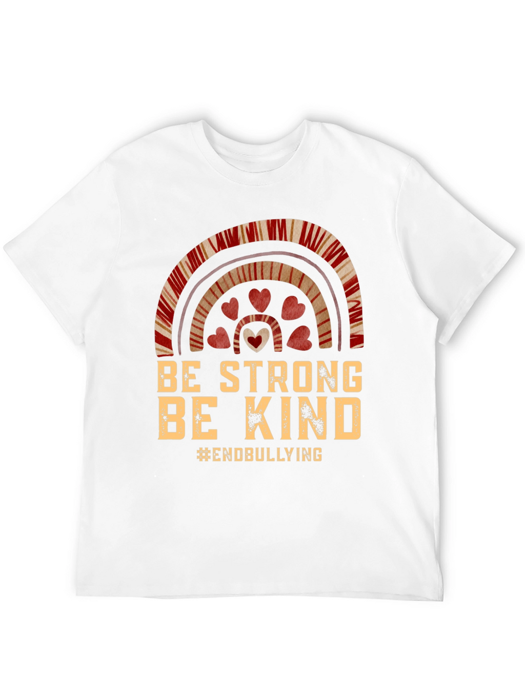Be Strong Be Kind End Bullying T-Shirt