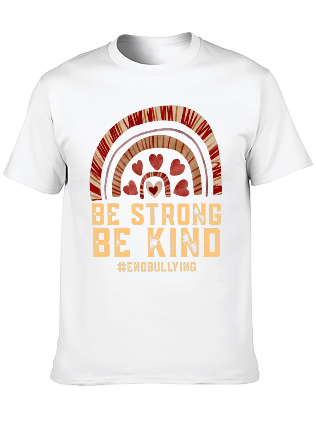 Be Strong Be Kind End Bullying T-Shirt