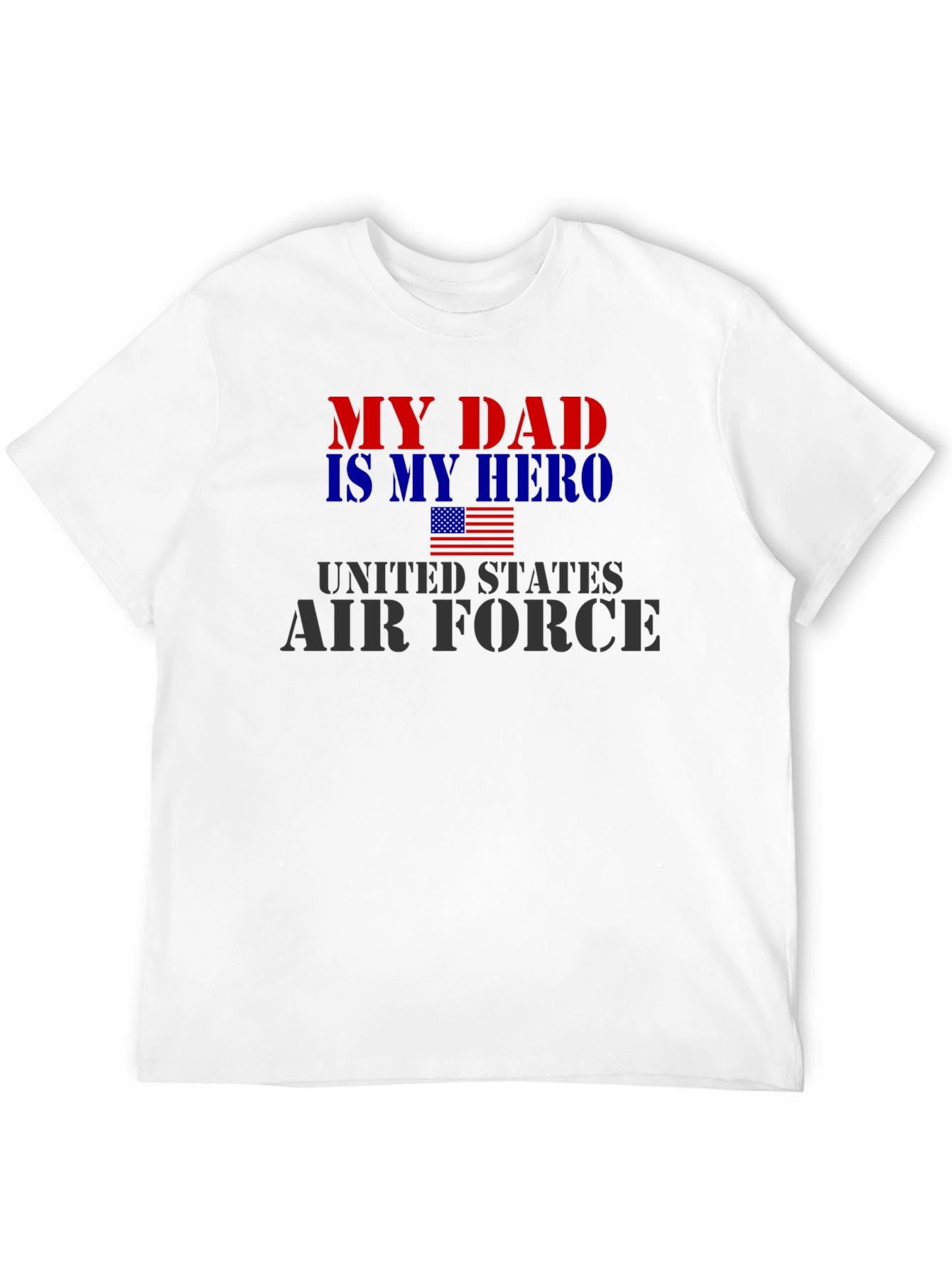 My Dad is My Hero Air Force T-Shirt