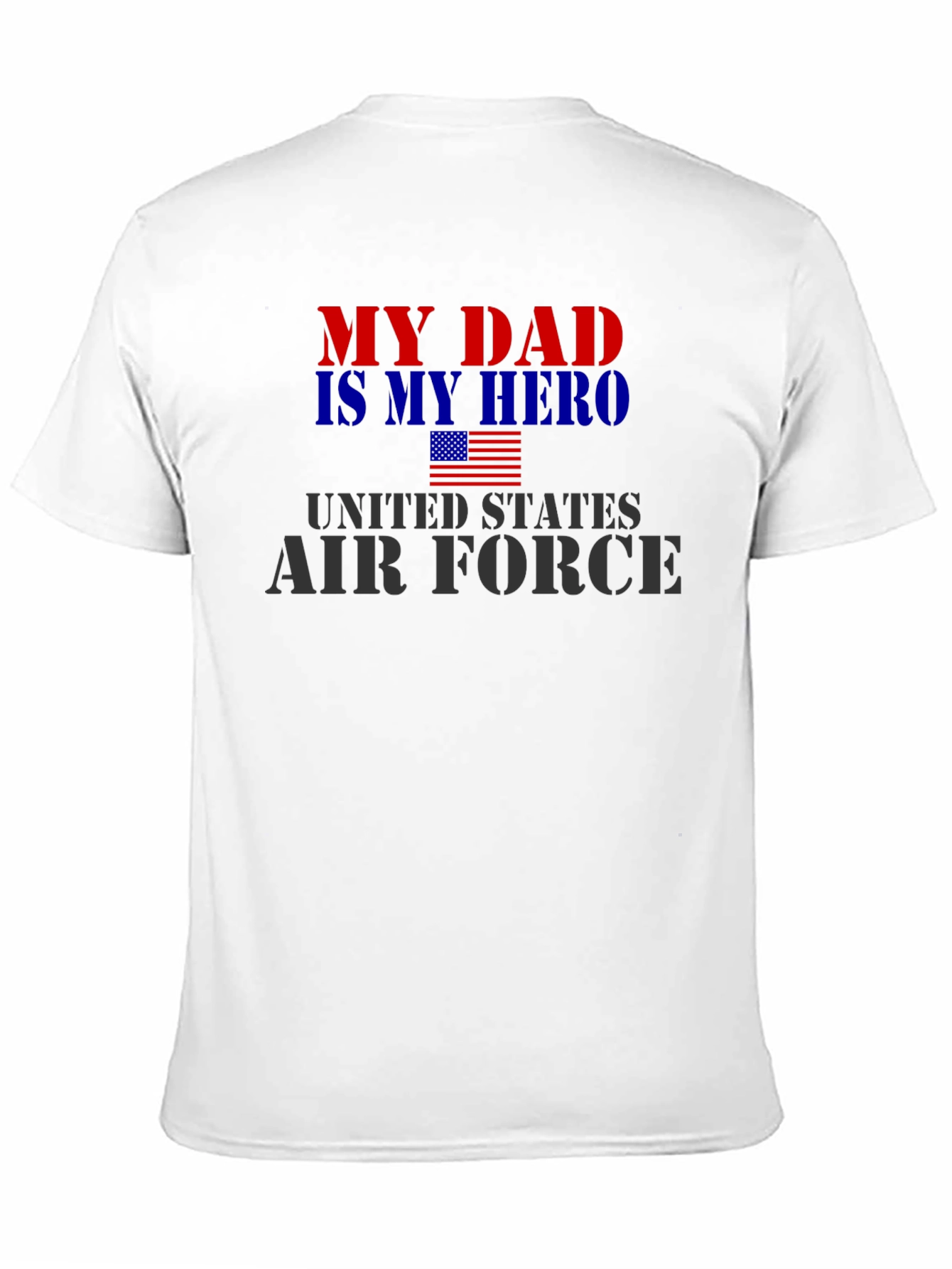 My Dad is My Hero Air Force T-Shirt