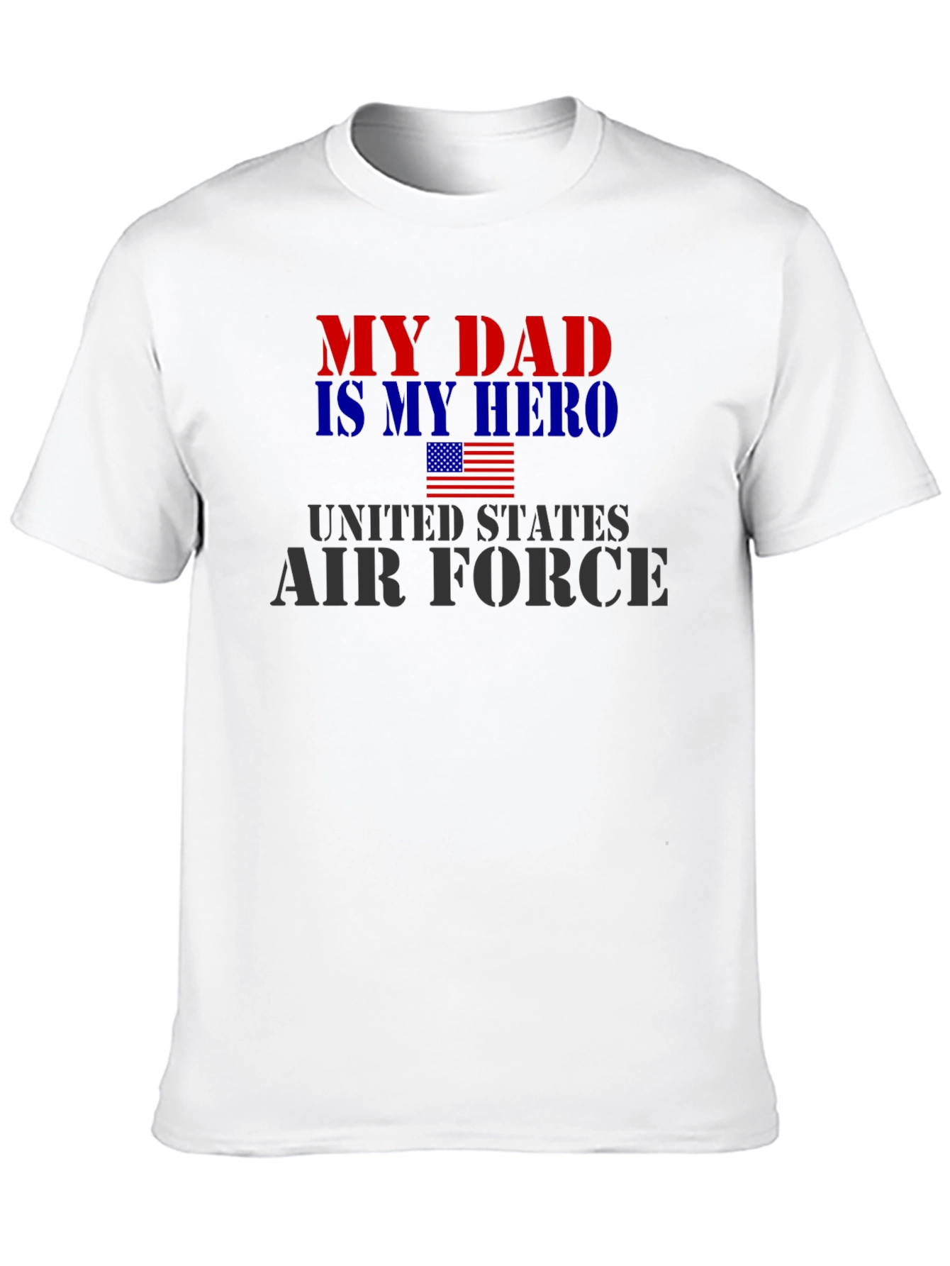 My Dad is My Hero Air Force T-Shirt