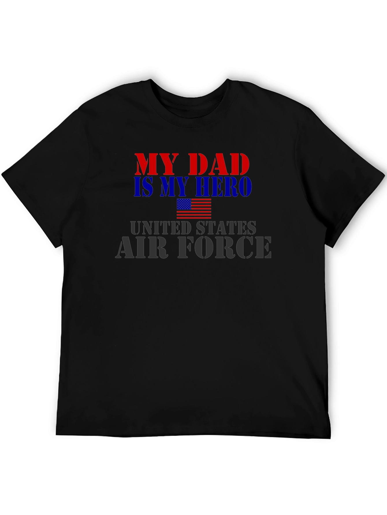 My Dad is My Hero Air Force T-Shirt