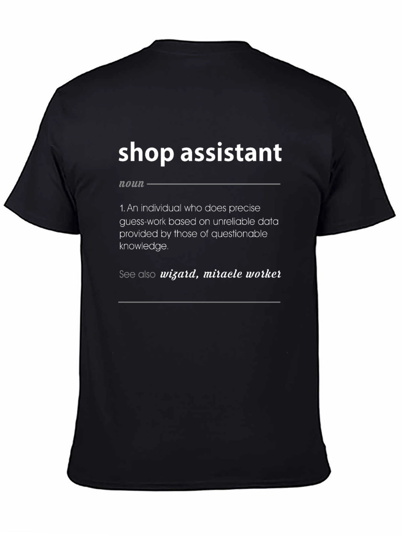 Shop Assistant Definition T-Shirt