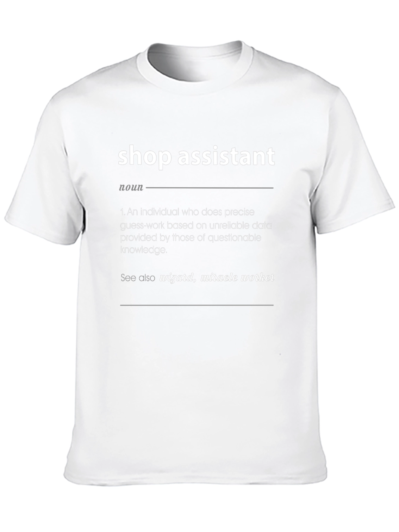 Shop Assistant Definition T-Shirt