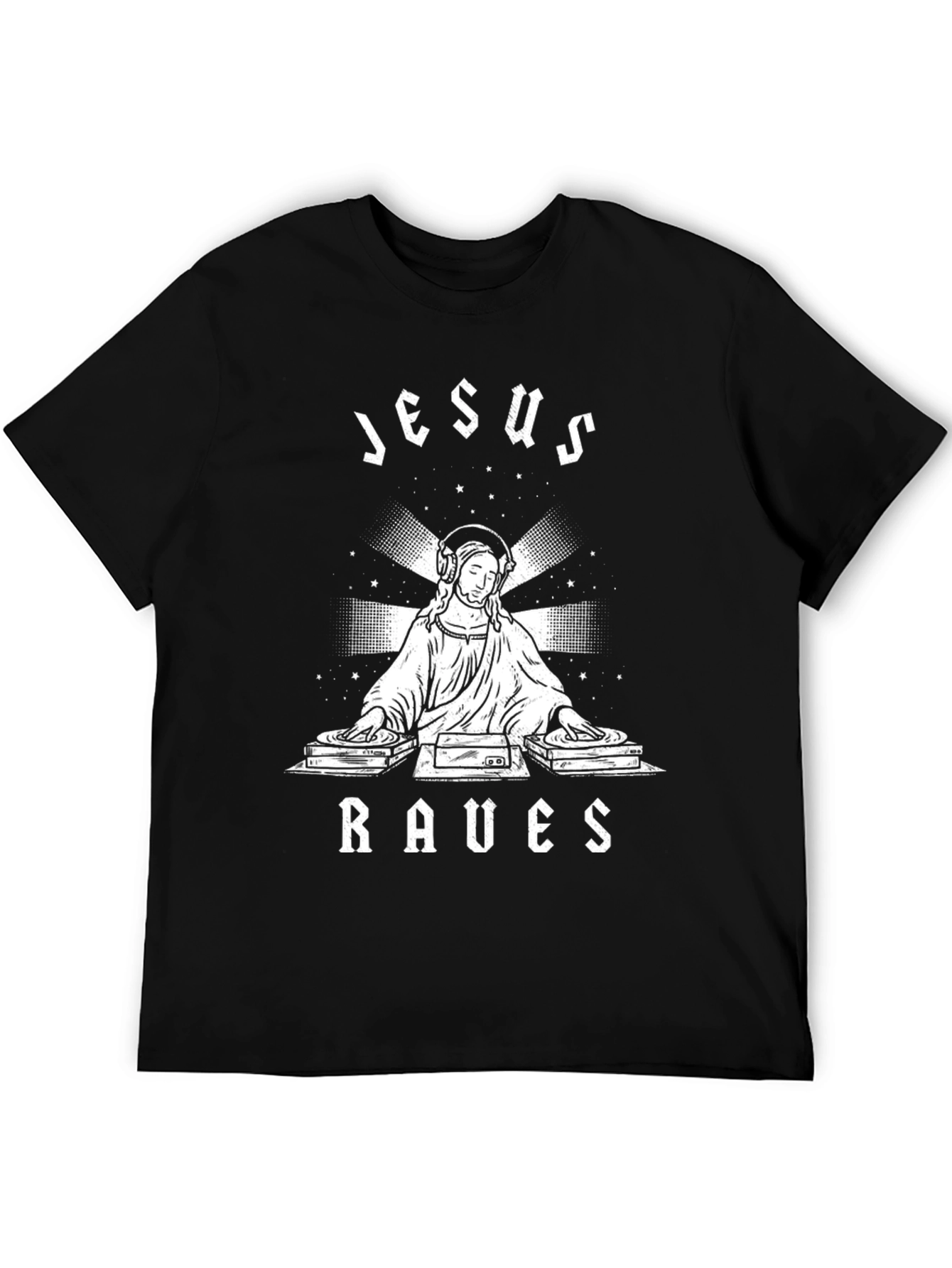 Jesus Raves T-Shirt - Funny EDM Rave Party Tee