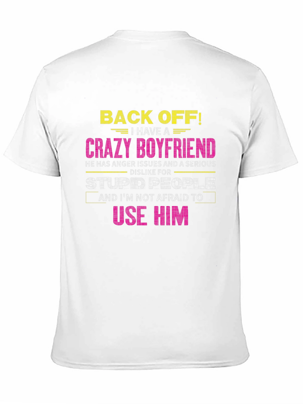 Crazy Boyfriend Graphic Tee - Warning T-Shirt
