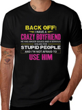 Crazy Boyfriend Graphic Tee - Warning T-Shirt