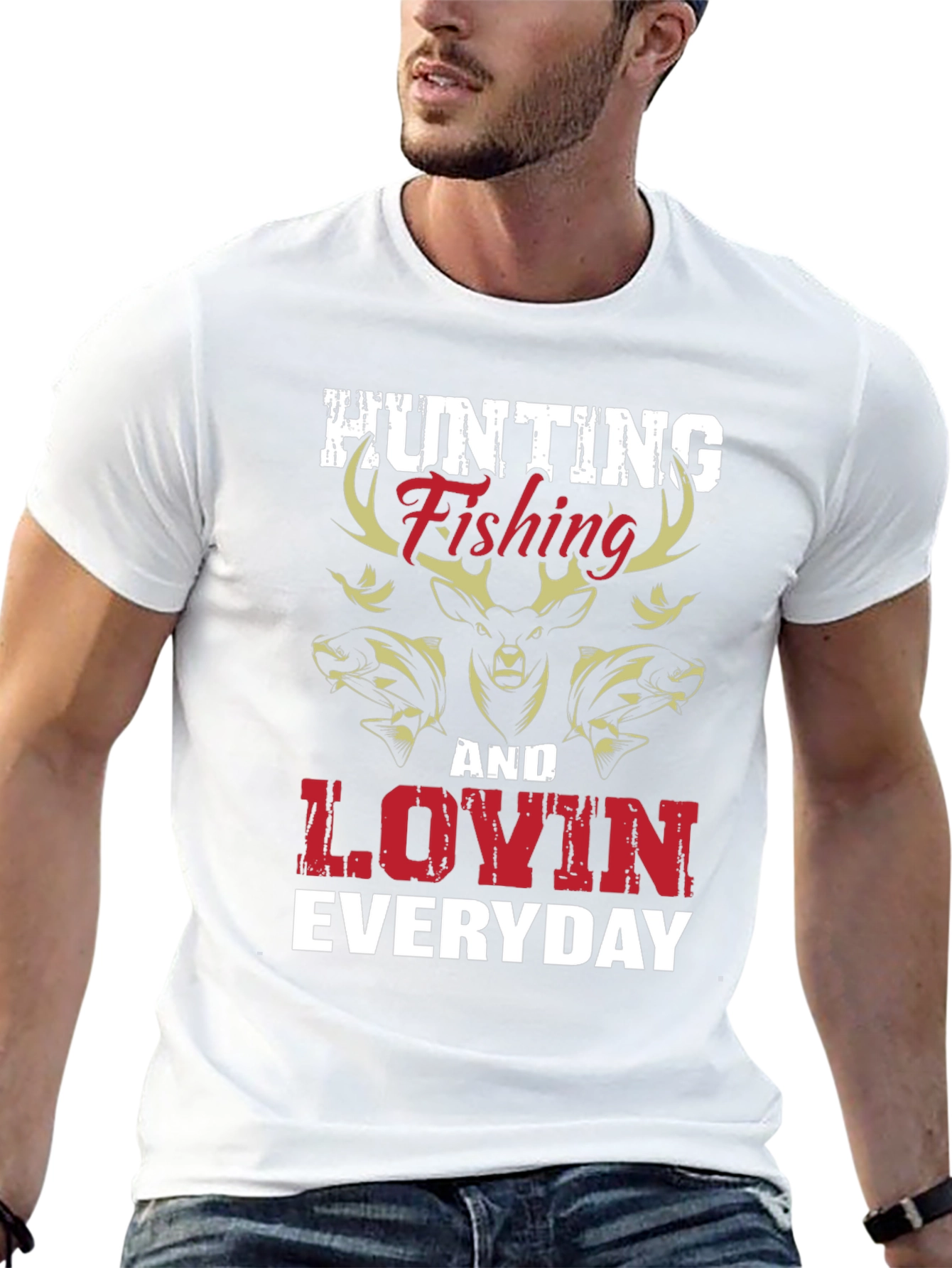 Hunting Fishing & Lovin Everyday Graphic T-Shirt