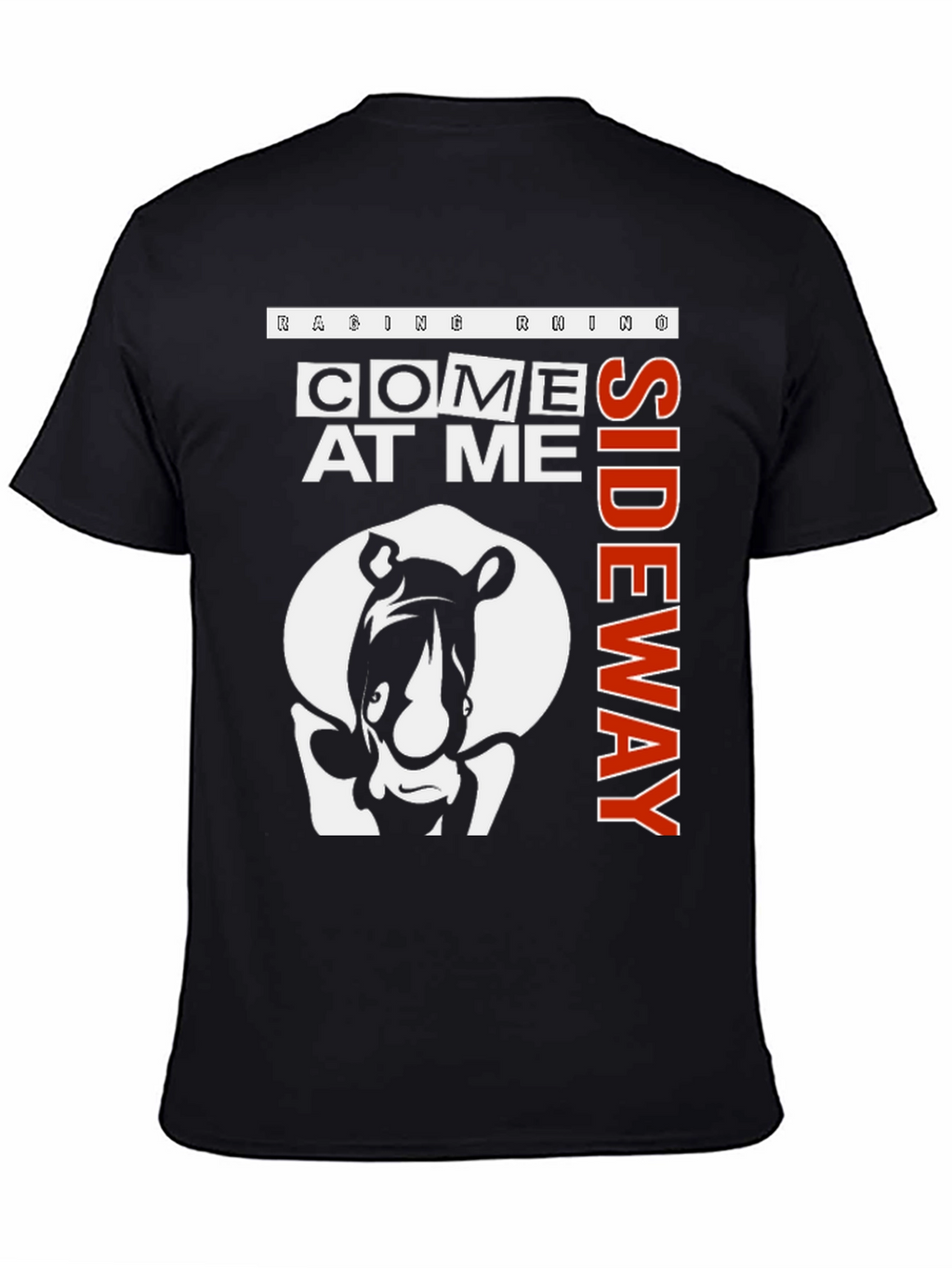 Raging Rhino Come At Me Sideway Black Graphic T-Shirt