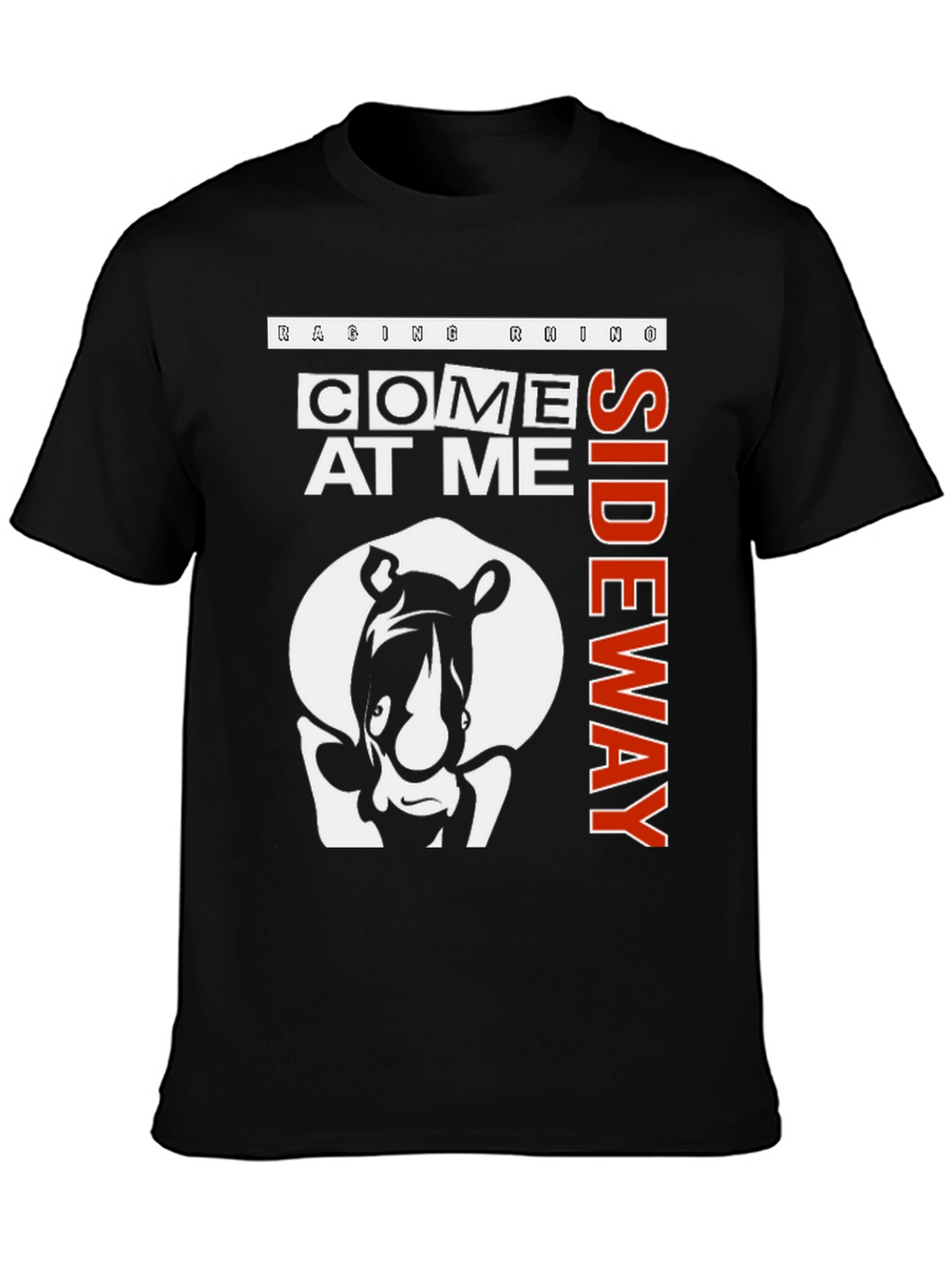 Raging Rhino Come At Me Sideway Black Graphic T-Shirt