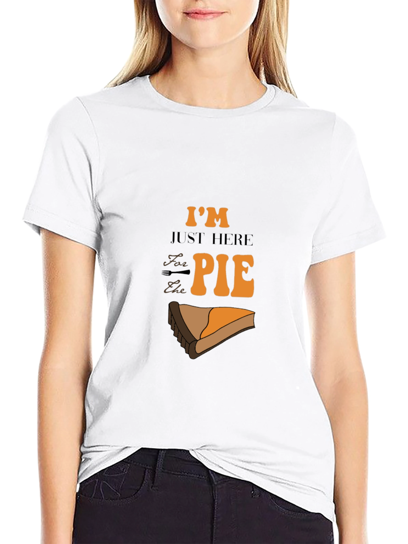 Im Just Here for the Pie Graphic T-Shirt
