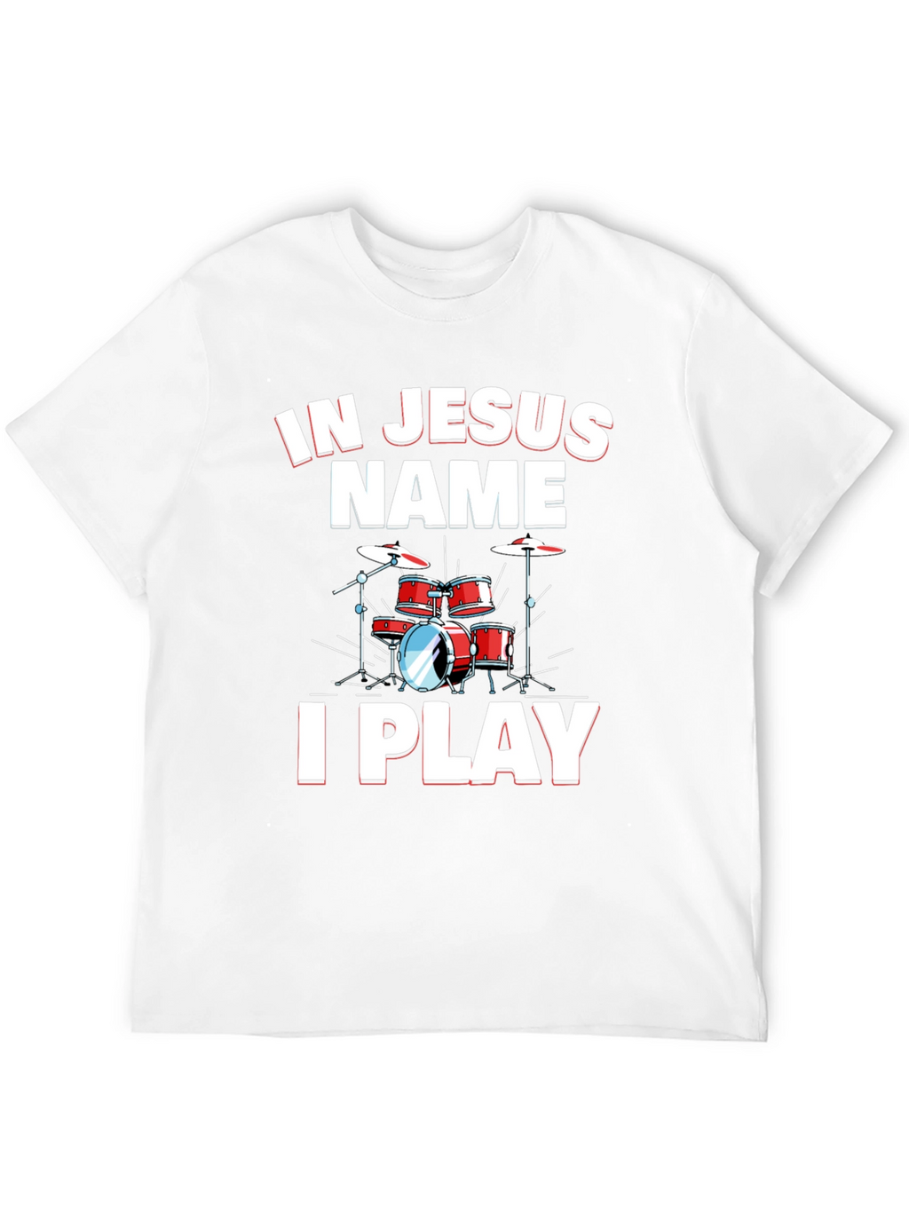In Jesus Name I Play Drums Black T-Shirt