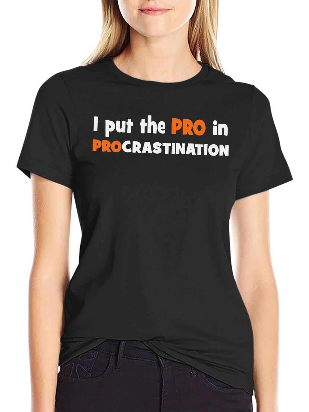 Procrastination T-Shirt - I put the PRO in it!