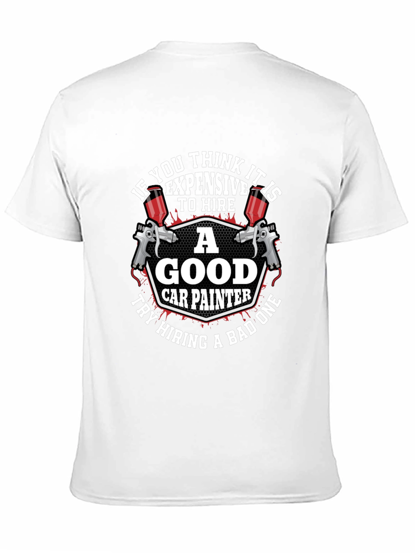 Good Car Painter T-Shirt