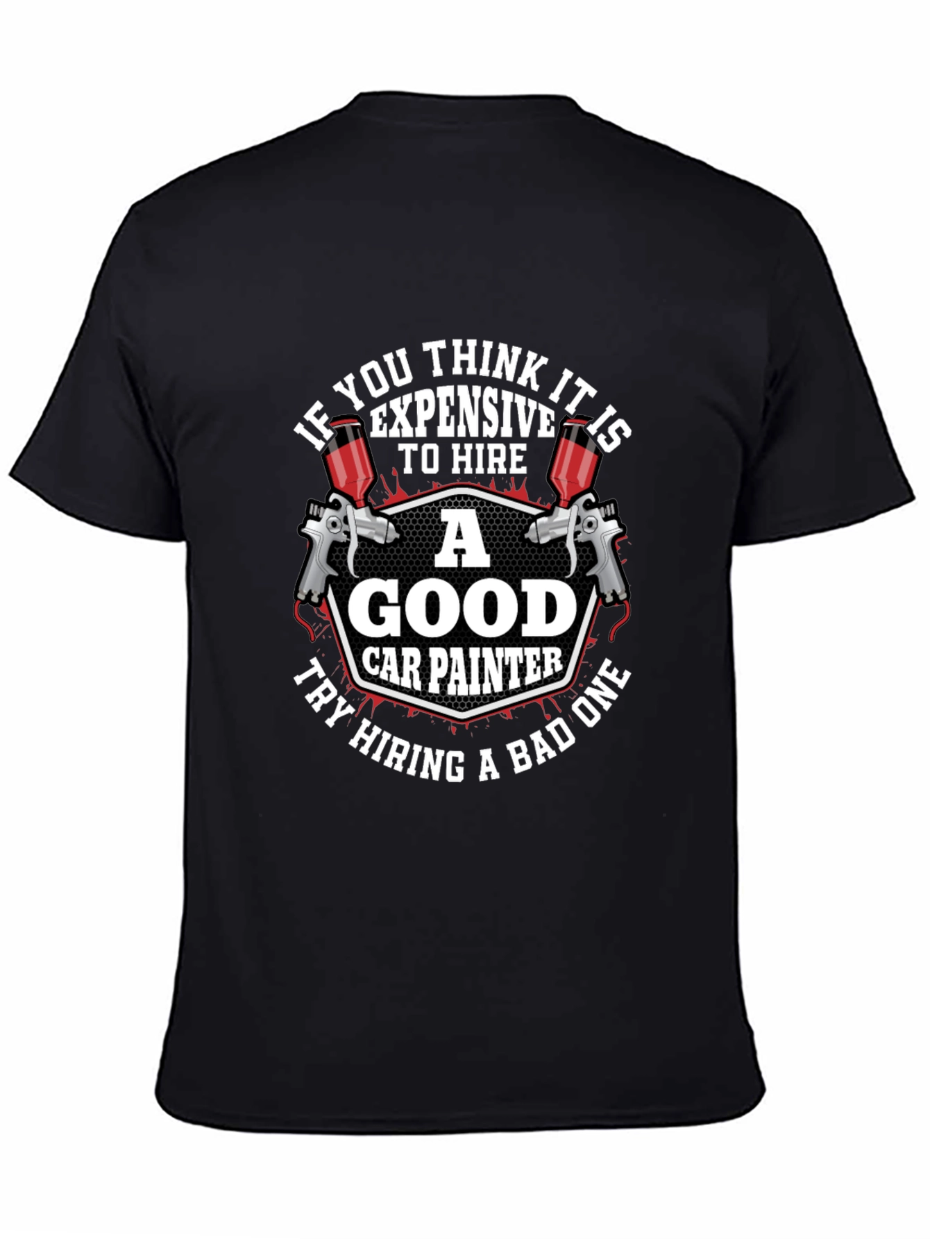 Good Car Painter T-Shirt