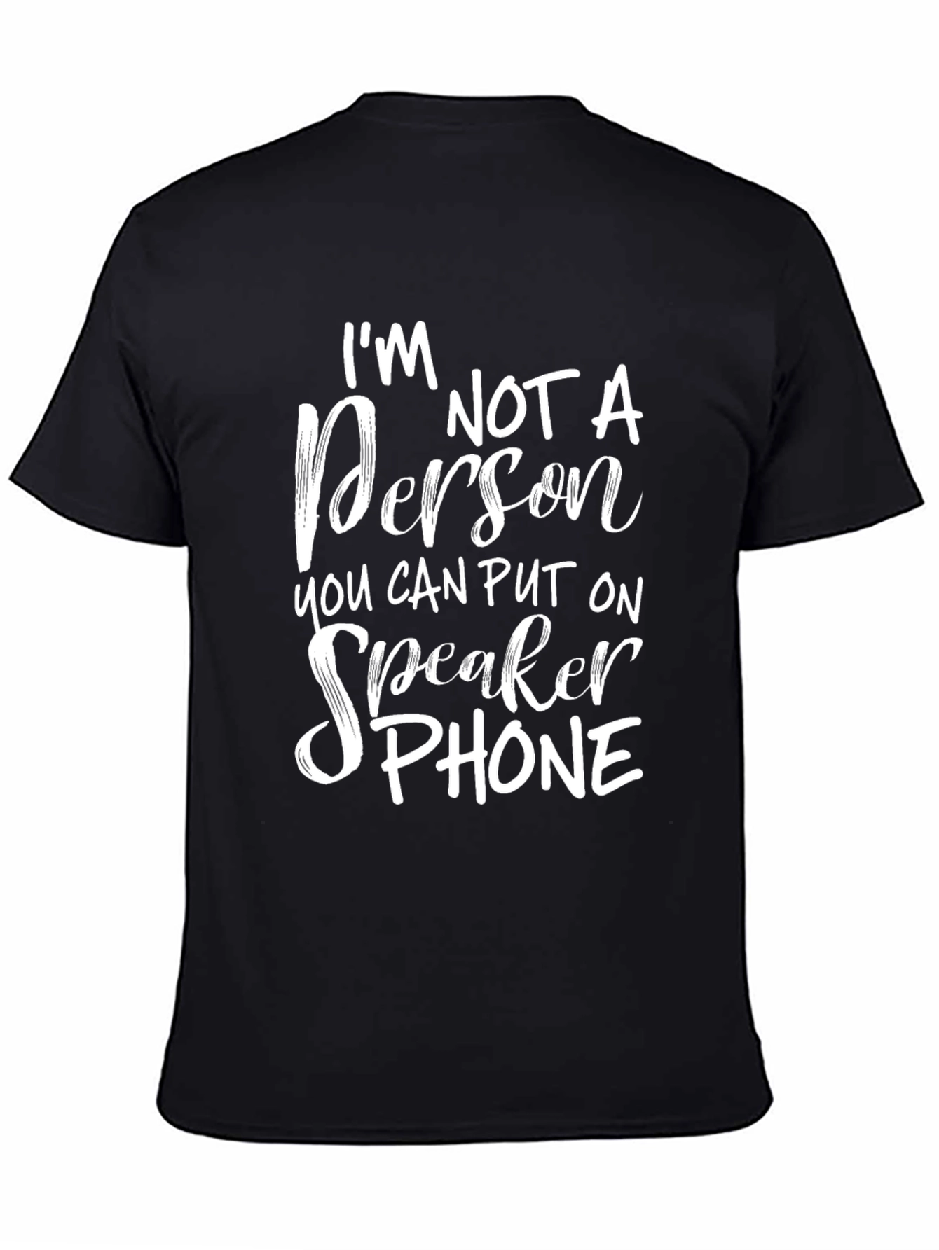 Im Not a Person T-Shirt Funny Slogan Tee