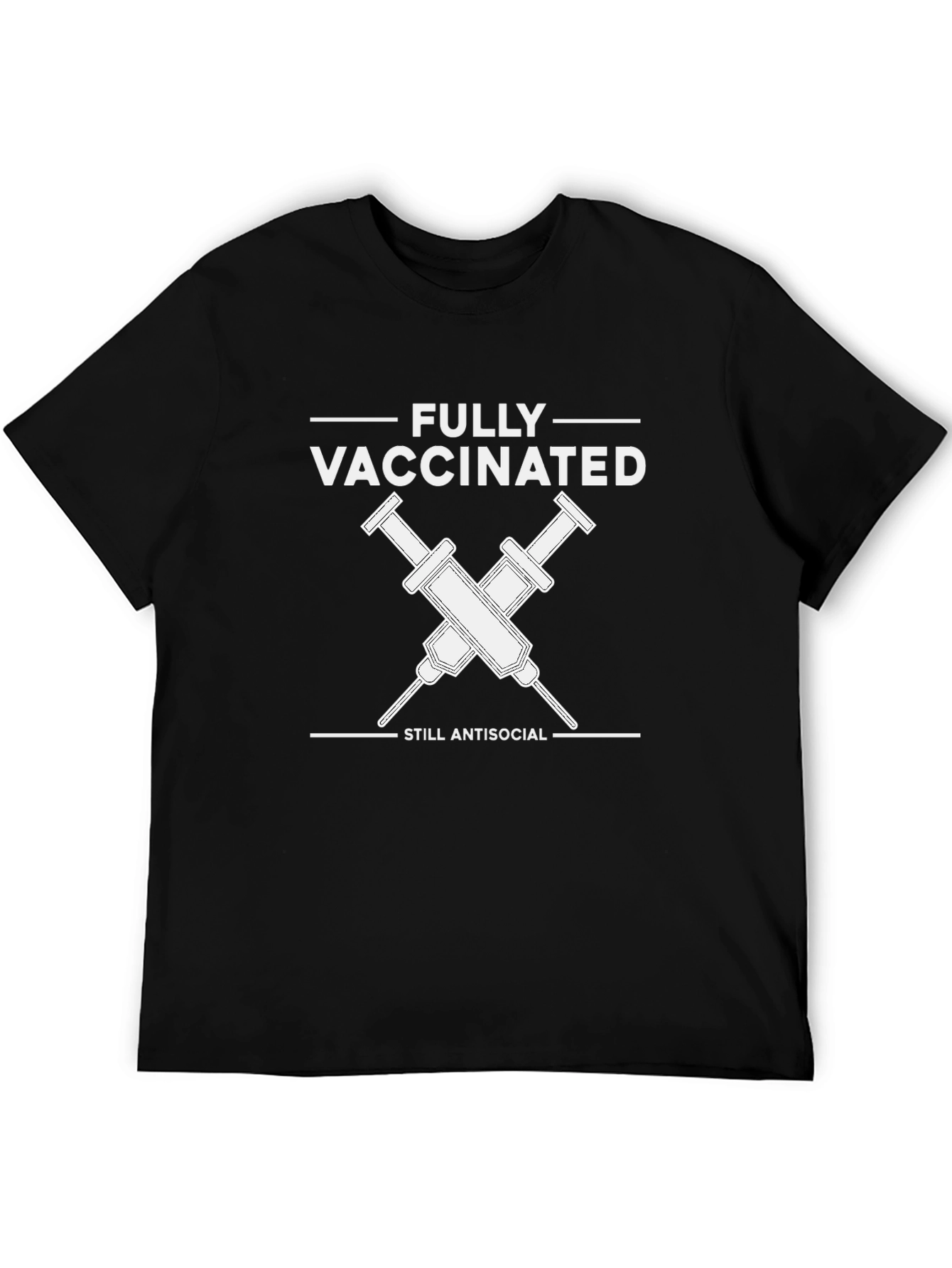 Fully Vaccinated Antisocial T-Shirt - Unisex