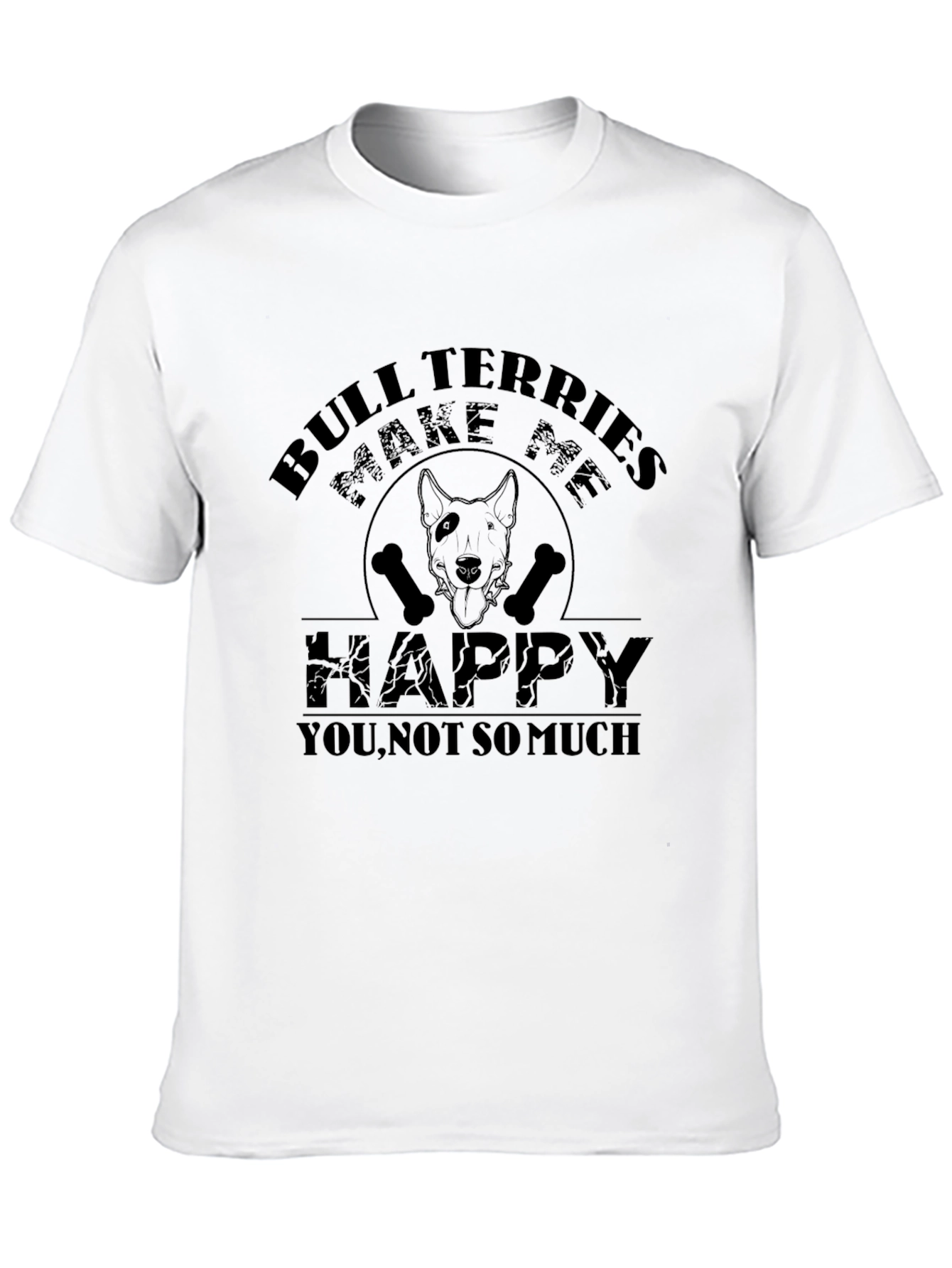 Bull Terriers Make Me Happy Graphic T-Shirt