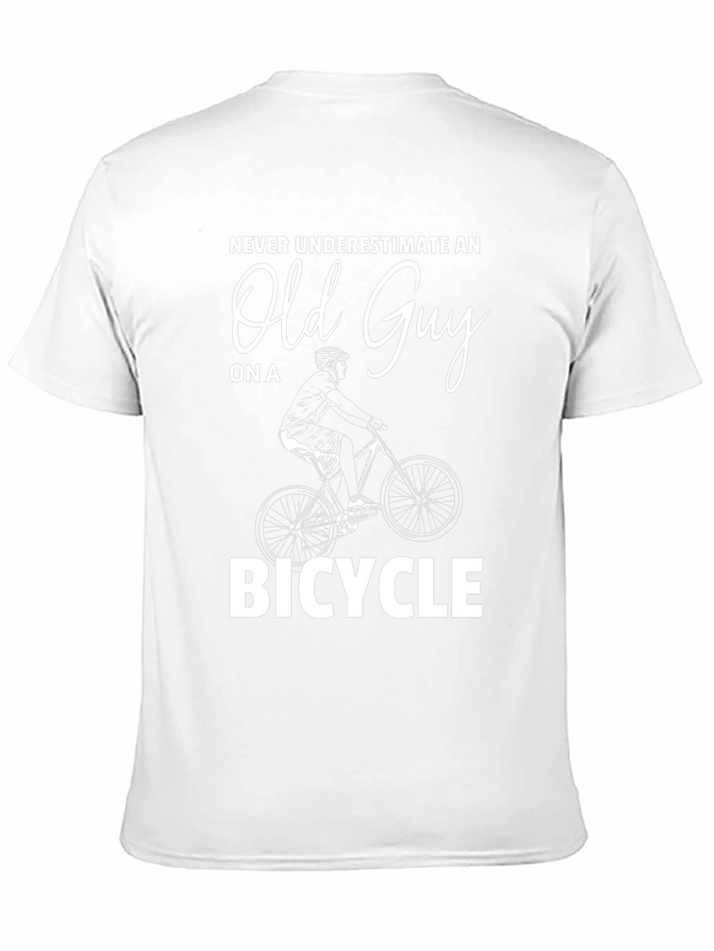Never Underestimate an Old Guy on a Bicycle T-Shirt