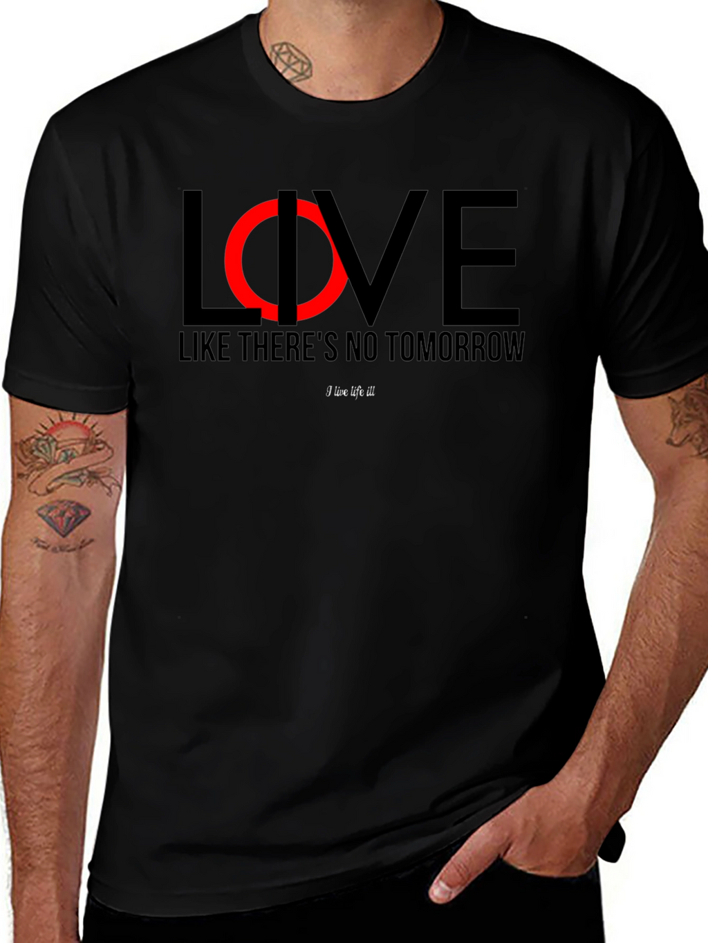 Live Like Theres No Tomorrow Black T-Shirt