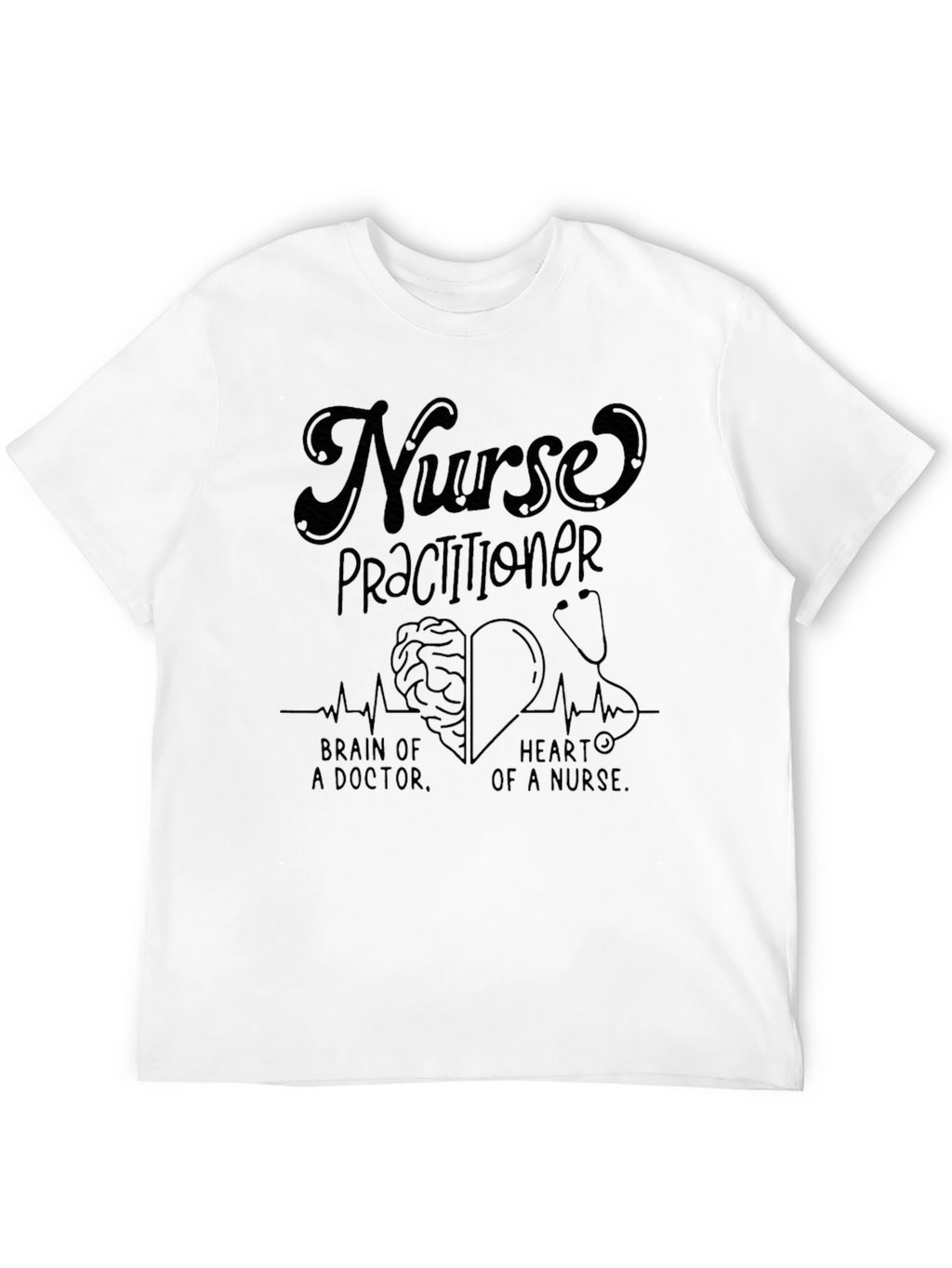 Nurse Practitioner T-Shirt - Brain & Heart Design
