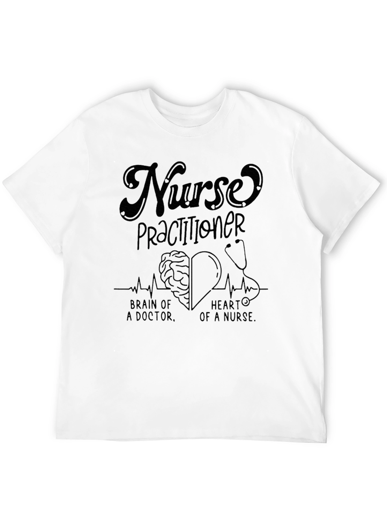 Nurse Practitioner T-Shirt - Brain & Heart Design