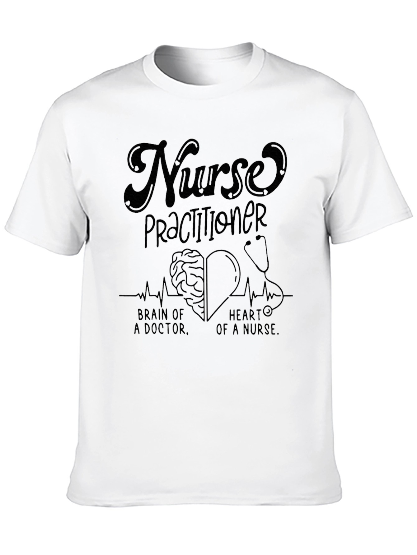 Nurse Practitioner T-Shirt - Brain & Heart Design