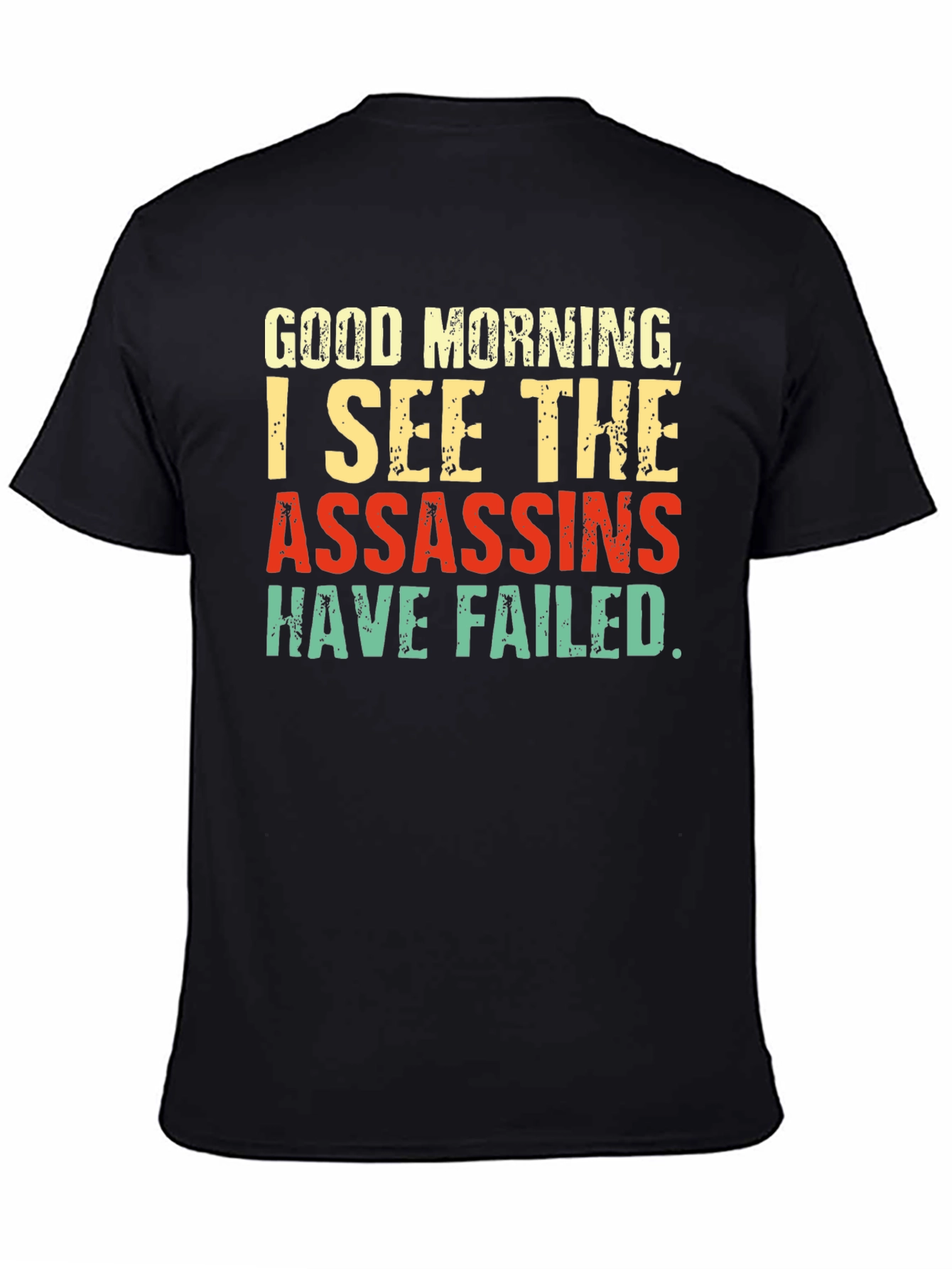 Funny Assassins Failed Graphic Tee
