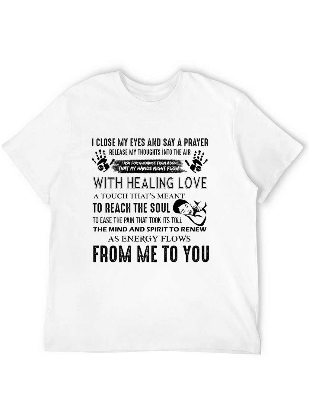 Healing Love Prayer T-Shirt - Spiritual Comfort Tee