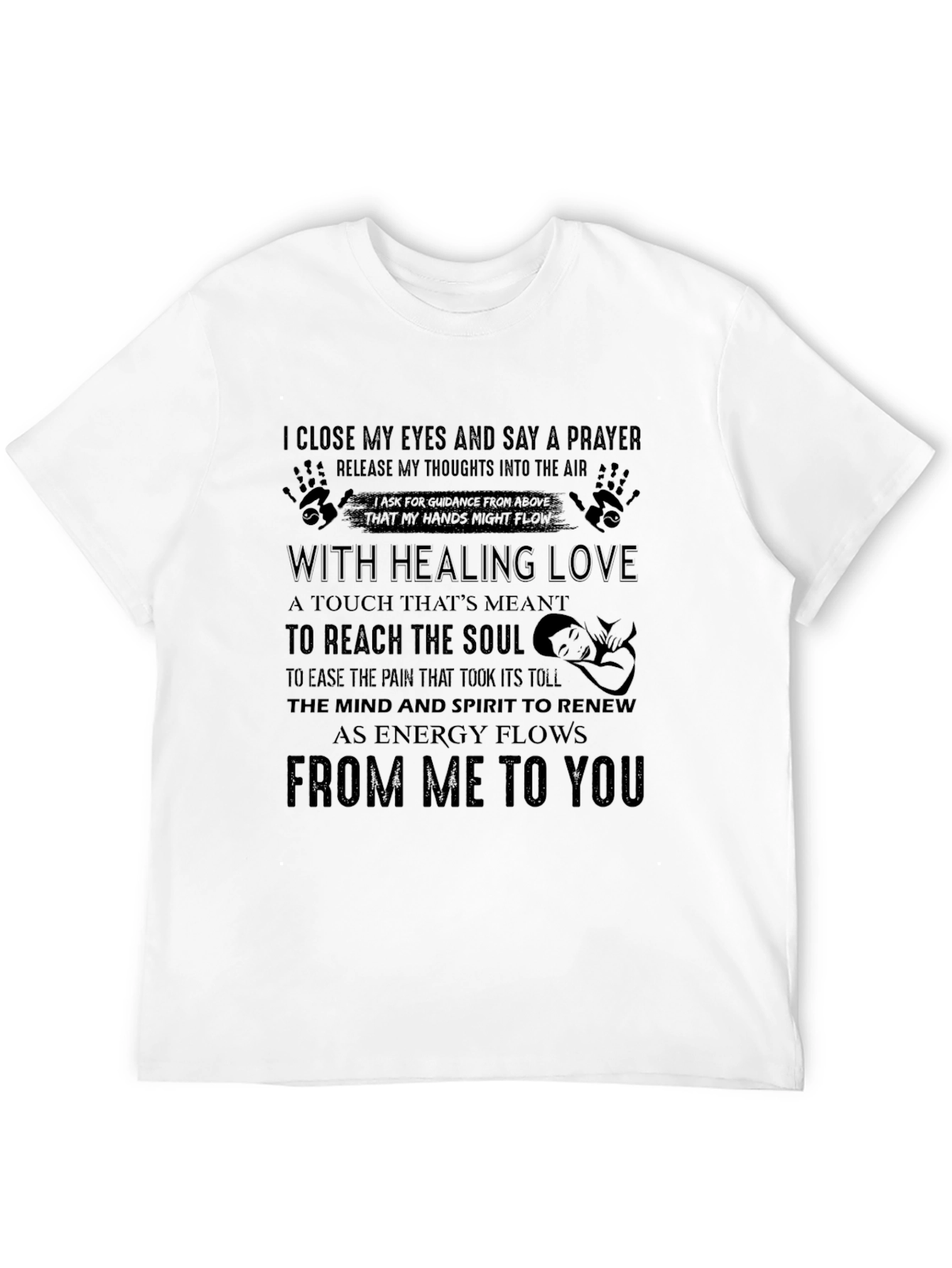 Healing Love Prayer T-Shirt - Spiritual Comfort Tee