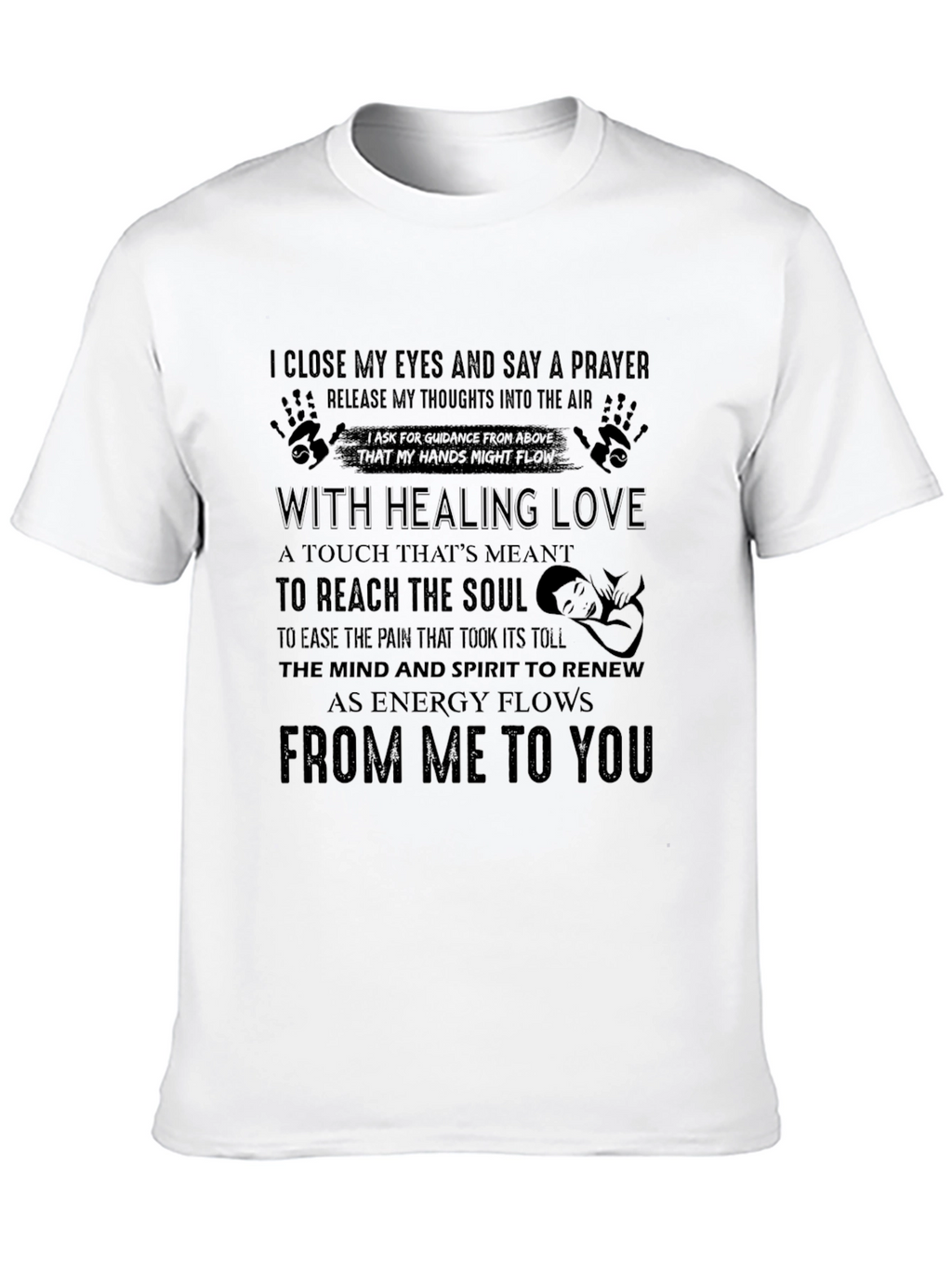 Healing Love Prayer T-Shirt - Spiritual Comfort Tee