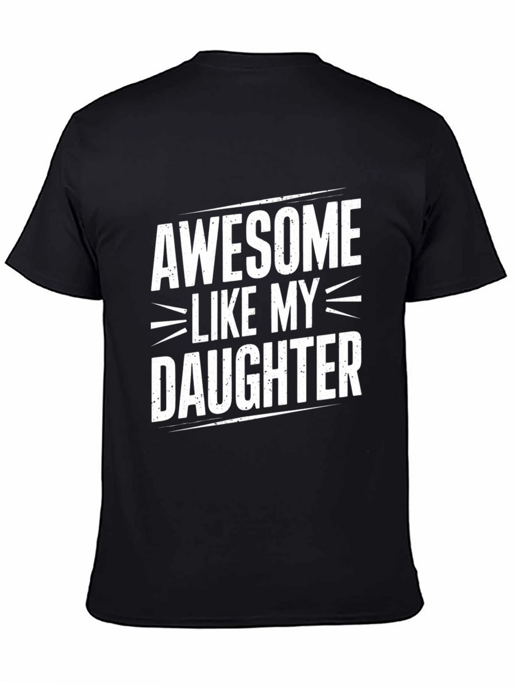 Awesome Like My Daughter Mens Black T-Shirt