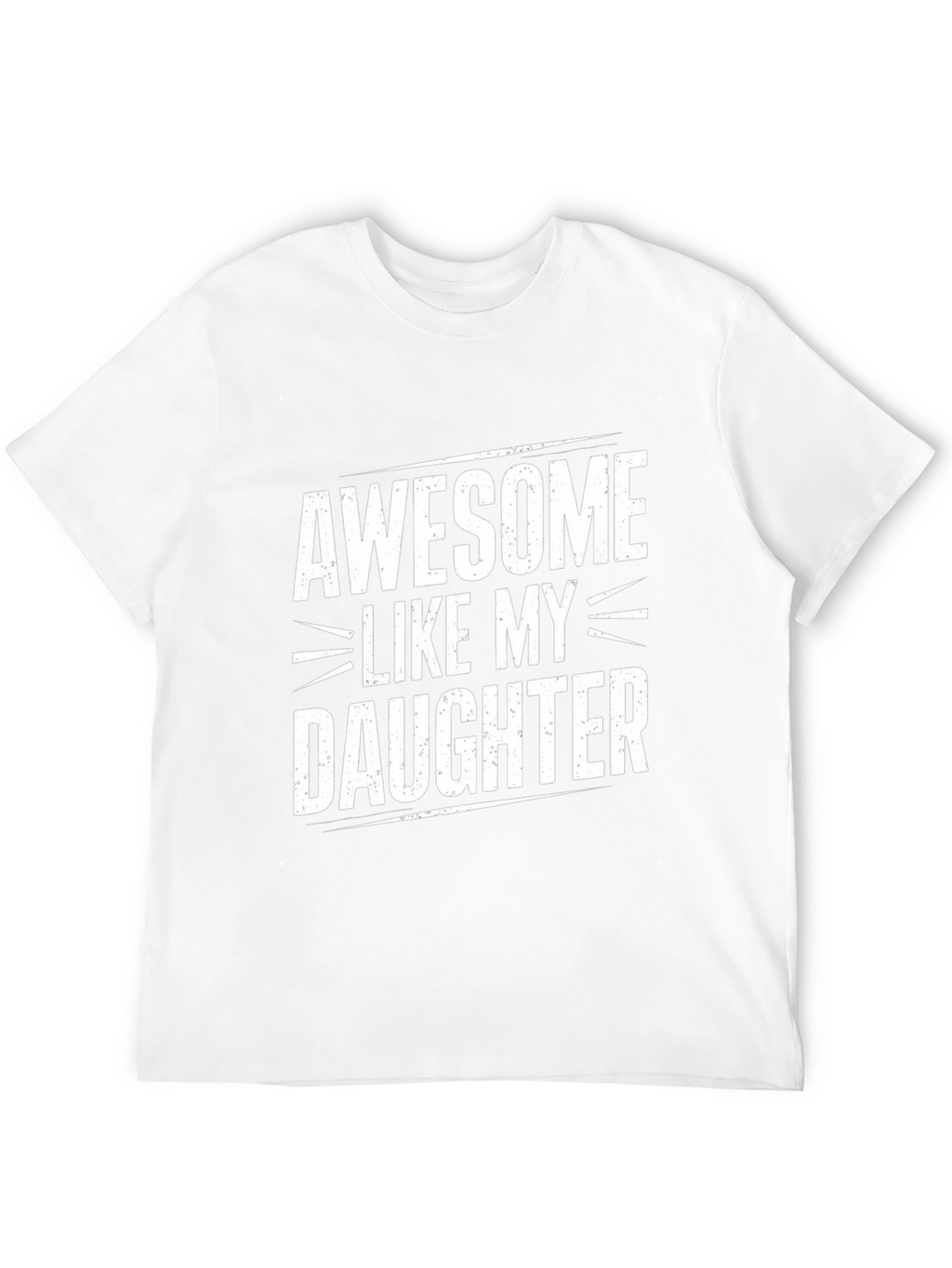 Awesome Like My Daughter Mens Black T-Shirt