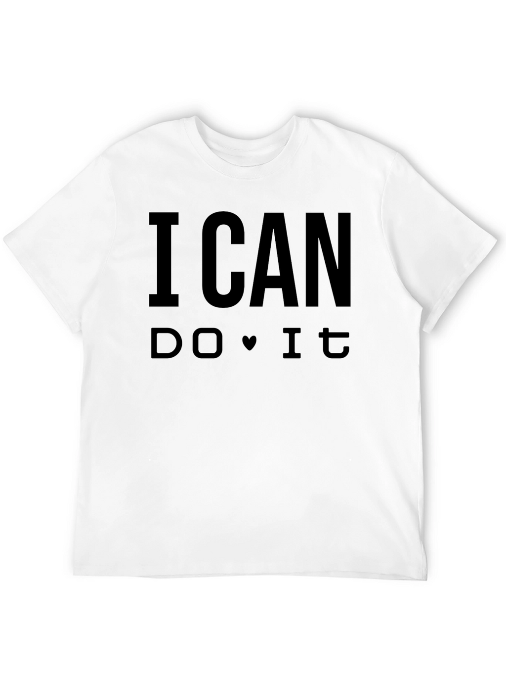 I Can Do It Graphic Tee - Motivational T-Shirt