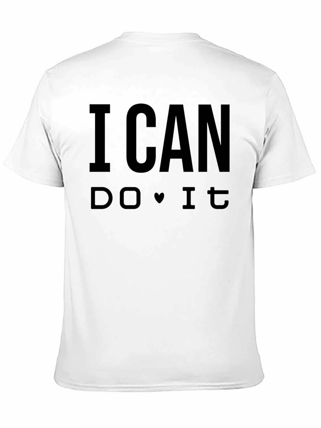 I Can Do It Graphic Tee - Motivational T-Shirt