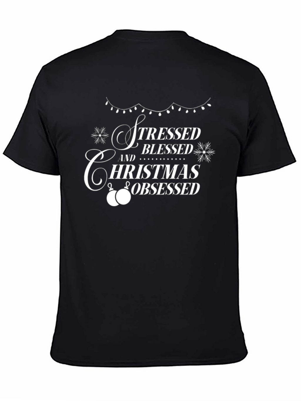 Stressed Blessed Christmas Obsessed Black T-Shirt