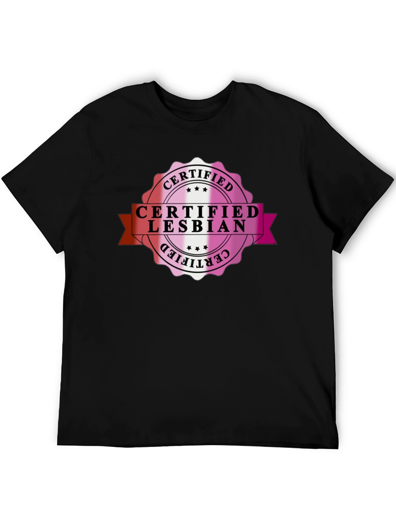 Certified Lesbian T-Shirt - Pride LGBTQ+ Tee
