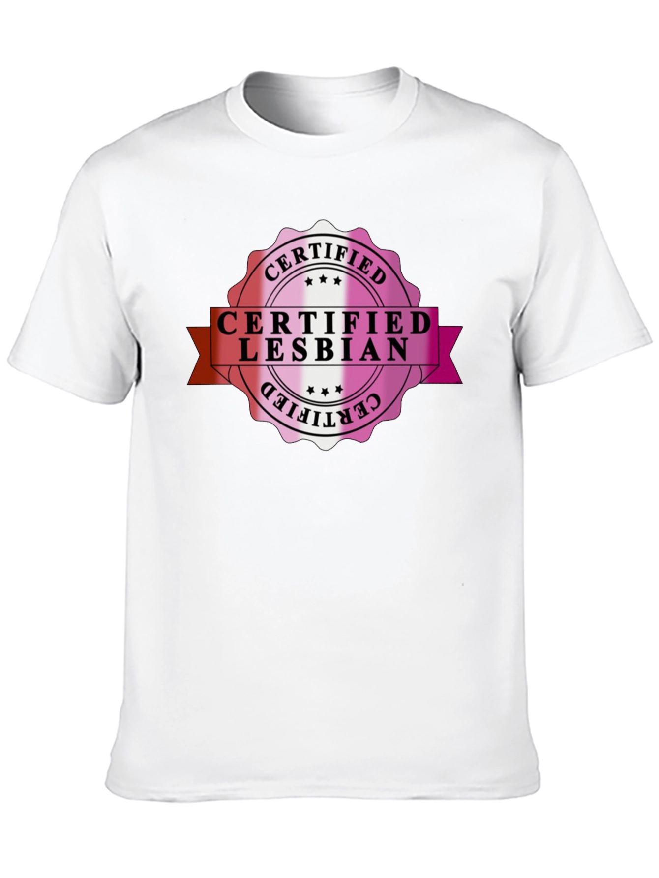 Certified Lesbian T-Shirt - Pride LGBTQ+ Tee