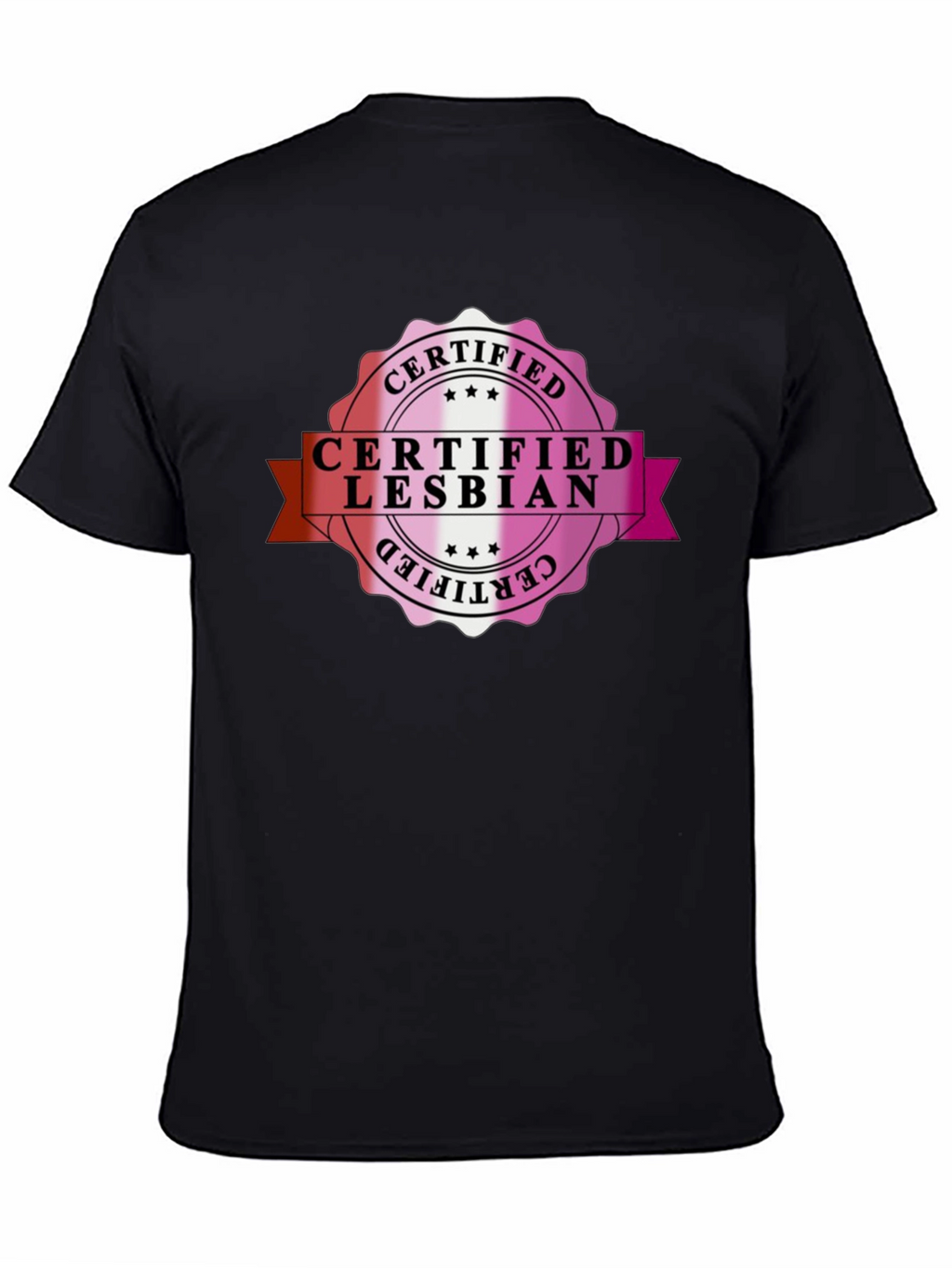 Certified Lesbian T-Shirt - Pride LGBTQ+ Tee