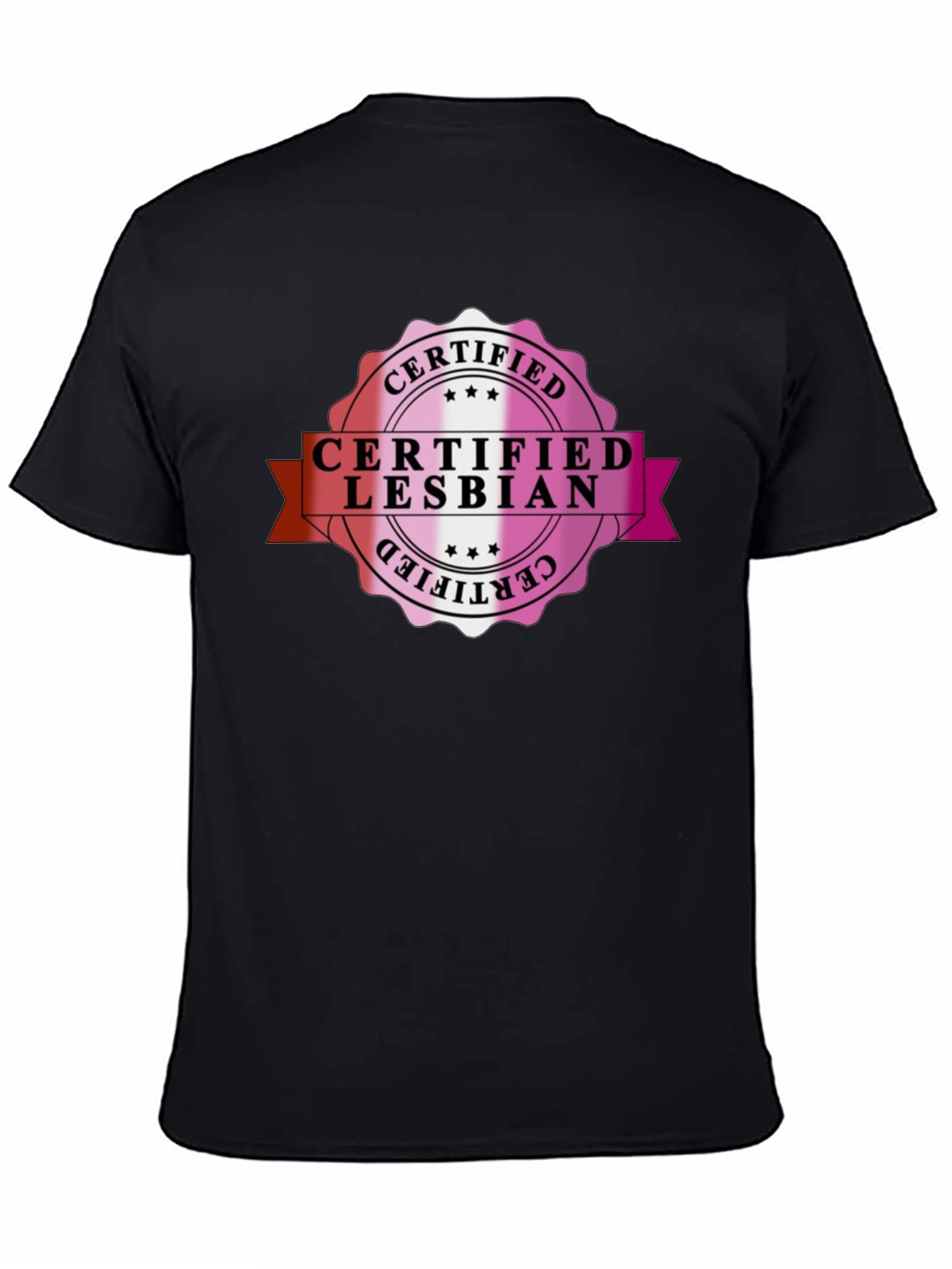 Certified Lesbian T-Shirt - Pride LGBTQ+ Tee