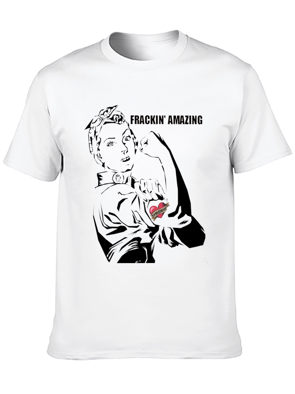 Frackin Amazing Rosie the Riveter Graphic Tee