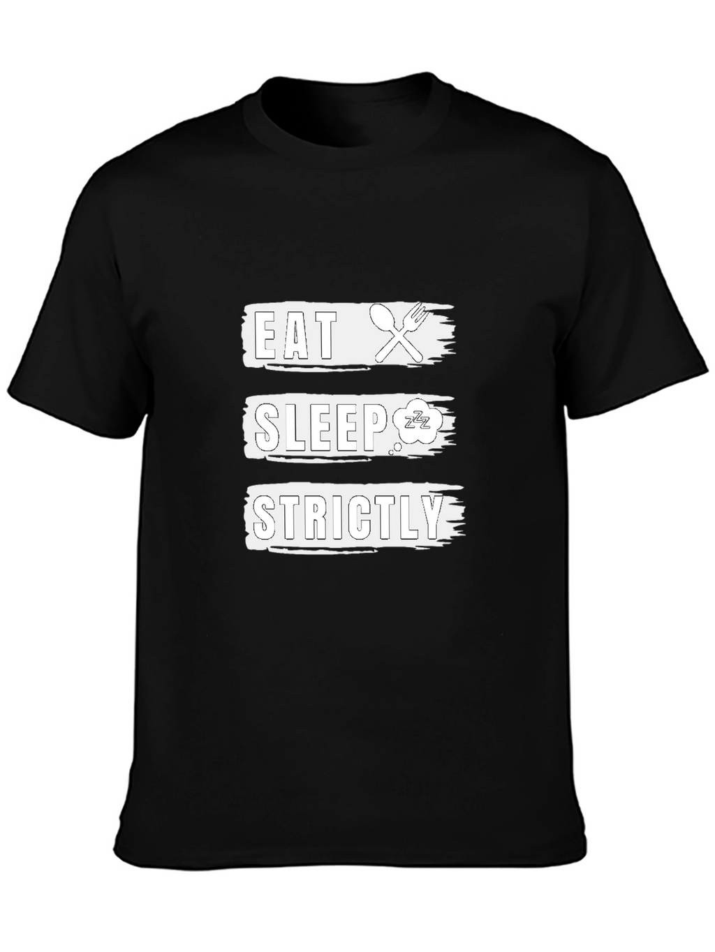 Eat Sleep Strictly Black Graphic Tee