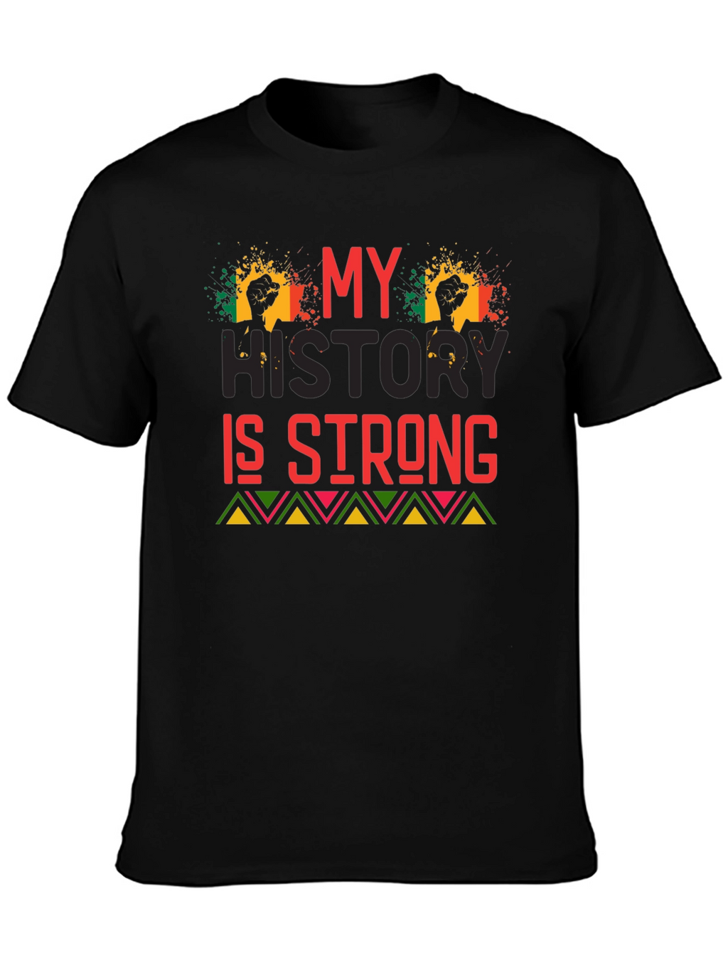 My History Is Strong Graphic T-Shirt
