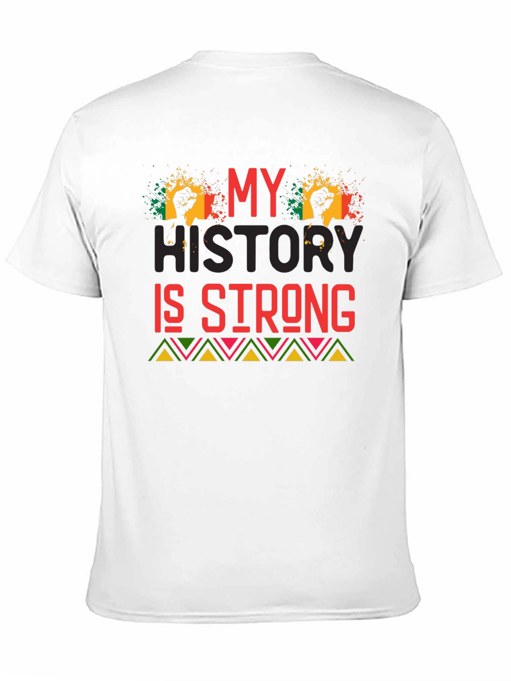 My History Is Strong Graphic T-Shirt