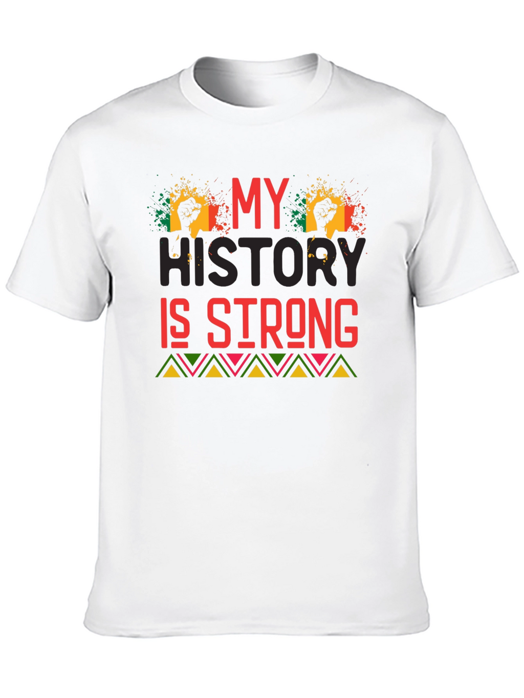My History Is Strong Graphic T-Shirt