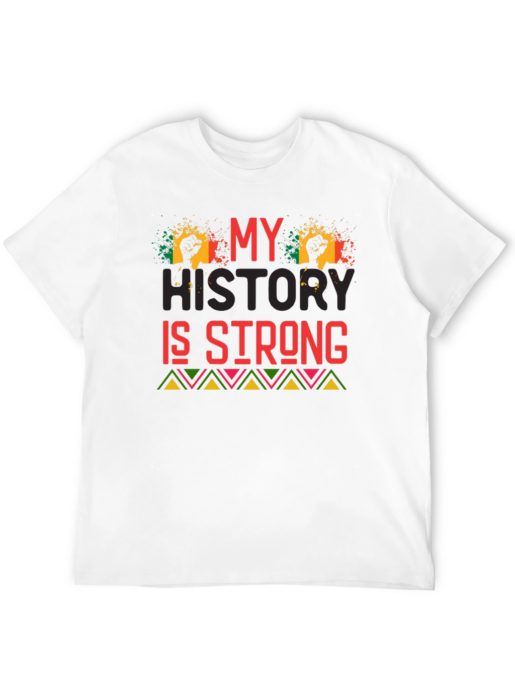 My History Is Strong Graphic T-Shirt