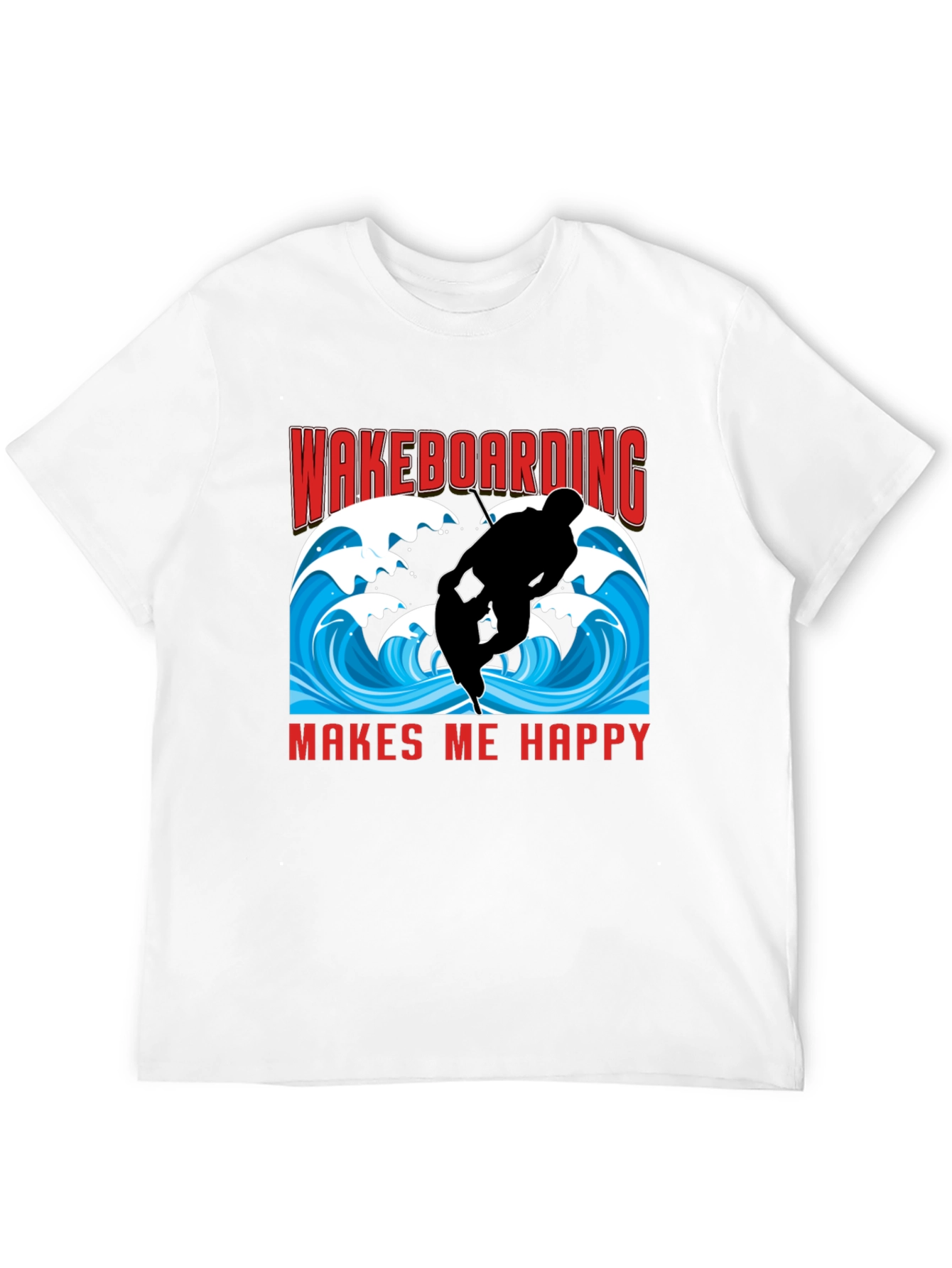 Wakeboarding Makes Me Happy T-Shirt